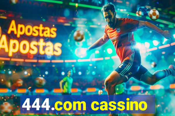 444.com cassino